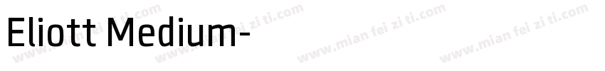 Eliott Medium字体转换